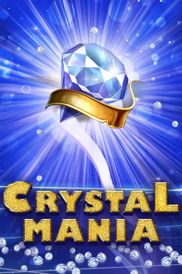Crystal Mania